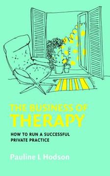 portada the business of therapy: how to run a successful private practice