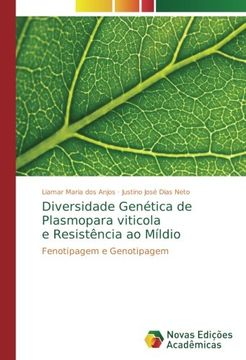 portada Diversidade Genética de Plasmopara viticola e Resistência ao Míldio: Fenotipagem e Genotipagem