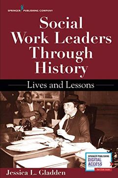 portada Social Work Leaders Through History: Lives and Lessons (en Inglés)