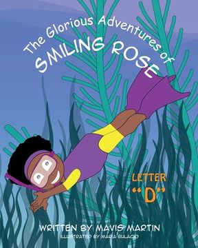 portada The Glorious Adventures of Smiling Rose Letter "D"