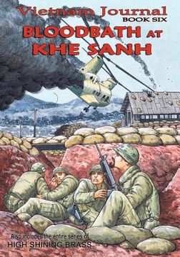 portada vietnam journal book six: bloodbath at khe sanh (en Inglés)