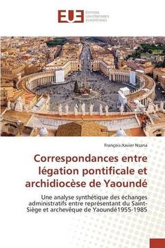 portada Correspondances entre légation pontificale et archidiocèse de Yaoundé