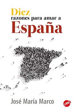 portada Diez Razones Para Amar a España (Libris)