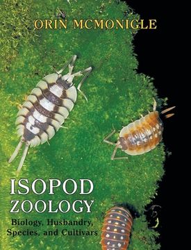 portada Isopod Zoology: Biology, Husbandry, Species, and Cultivars 