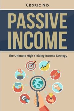 portada Passive Income: The Ultimate High Yielding Income Strategy