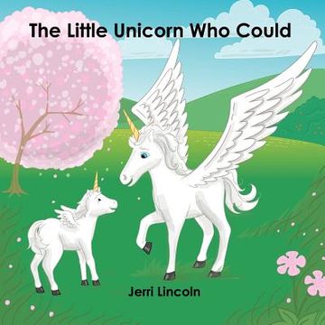 portada the little unicorn who could (in English)