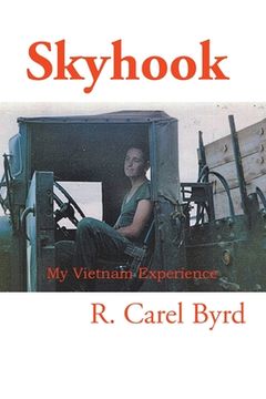portada Skyhook: My Vietnam Experience (en Inglés)