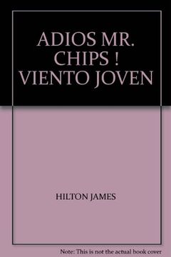 portada Adios mr. Chips! Viento Joven (in Spanish)