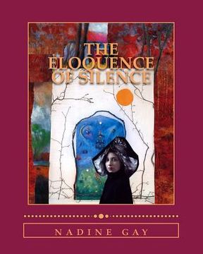 portada The Eloquence of Silence: poetry and art (en Inglés)