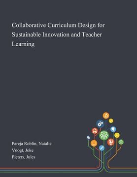 portada Collaborative Curriculum Design for Sustainable Innovation and Teacher Learning (en Inglés)