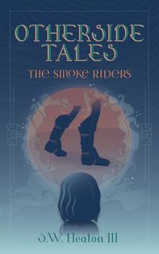 portada Otherside Tales: The Smoke Riders (in English)