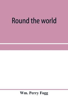 portada Round the world: Letters from Japan, China, India, and Egypt