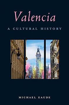 portada Valencia: A Cultural History (en Inglés)