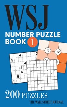 portada The Wall Street Journal Number Puzzle Book 1: 200 Puzzles (en Inglés)