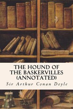 portada The Hound of the Baskervilles (annotated) (en Inglés)