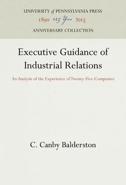portada Executive Guidance of Industrial Relations: An Analysis of the Experience of Twenty-Five Companies