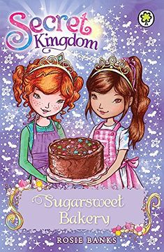 portada Secret Kingdom 8: Sugarsweet Bakery (in English)