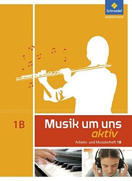 portada Musik um uns si: Musik um uns 1. Arbeitsheft (6. Schuljahr): Sekundarstufe 1 - Auflage 2011 (en Alemán)