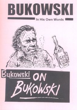 portada bukowski on bukowski: charles bukowski in his own words (en Inglés)