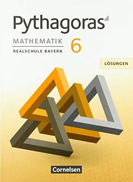 portada Pythagoras - Realschule Bayern: 6. Jahrgangsstufe - Lösungen zum Schülerbuch (in German)