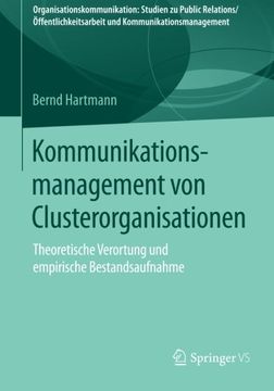 portada Kommunikationsmanagement von Clusterorganisationen: Theoretische Verortung und Empirische Bestandsaufnahme (Organisationskommunikation) (en Alemán)