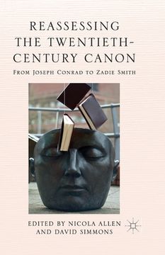 portada Reassessing the Twentieth-Century Canon: From Joseph Conrad to Zadie Smith (in English)