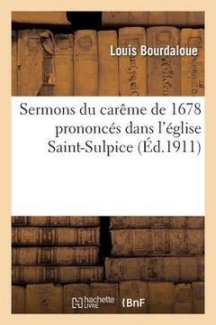 portada Sermons Du Carême de 1678 Prononcés Dans l'Église Saint-Sulpice (en Francés)