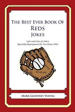 portada The Best Ever Book of Reds Jokes: Lots and Lots of Jokes Specially Repurposed for You-Know-Who (en Inglés)