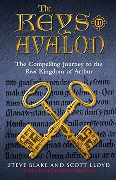portada The Keys to Avalon: The Compelling Journey to the Real Kingdom of Arthur (True Location of Arthur's Kingdom Revealed) (en Inglés)