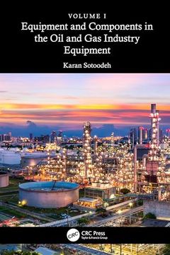 portada Equipment and Components in the oil and gas Industry Volume 1: Equipment