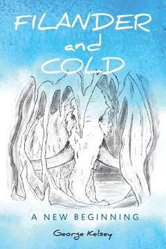 portada Filander and Cold: A New Beginning (in English)