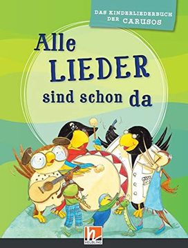 portada Alle Lieder Sind Schon da: Das Kinderliederbuch der Carusos (in German)