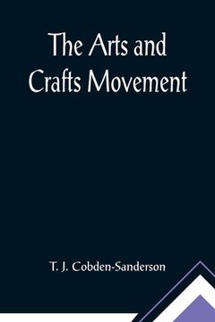 portada The Arts and Crafts Movement (en Inglés)