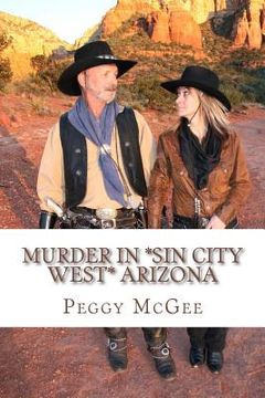 portada Murder in *Sin City West* Arizona (en Inglés)