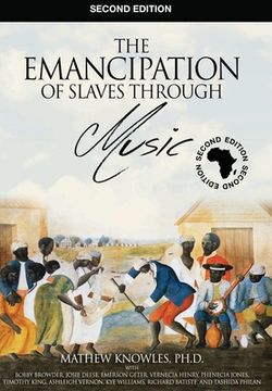 portada The Emancipation of Slaves through Music (en Inglés)