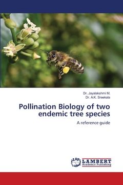 portada Pollination Biology of two endemic tree species (en Inglés)