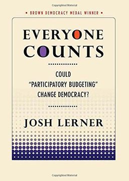 portada Everyone Counts: Could "Participatory Budgeting" Change Democracy? (Brown Democracy Medal) (en Inglés)
