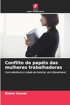 portada Conflito de Papéis das Mulheres Trabalhadoras (en Portugués)