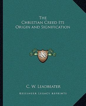 portada the christian creed its origin and signification