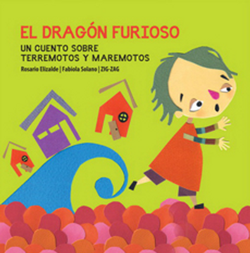 portada Dragon Furioso,El: Un Cuento Sobre Terremotos y Maremotos