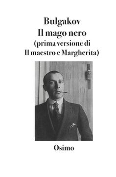 portada Il mago nero: Prima versione del Maestro e Margherita (en Italiano)