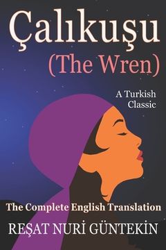 portada Çaliku u (the Wren): The Complete English Translation (en Inglés)