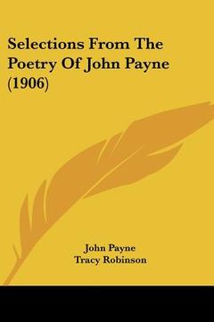 portada selections from the poetry of john payne (1906) (en Inglés)