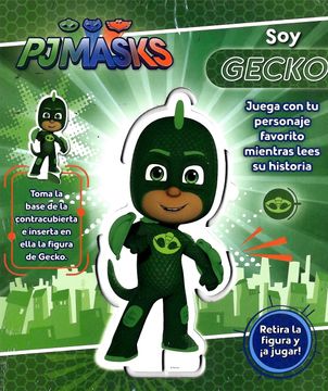 portada Pjmasks soy Gecko (in Spanish)