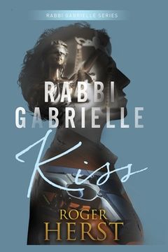 portada Kiss (The Rabbi Gabrielle Series - Book 2) (en Inglés)