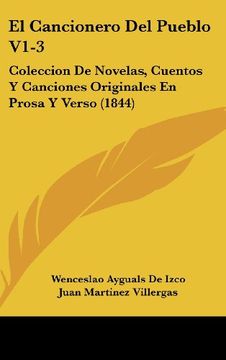 portada El Cancionero del Pueblo V1-3: Coleccion de Novelas, Cuentos y Canciones Originales en Prosa y Verso (1844)