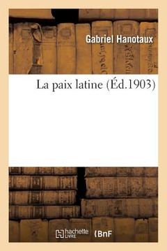 portada La Paix Latine (in French)