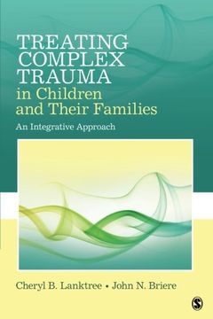 portada Treating Complex Trauma in Children and Their Families: An Integrative Approach (en Inglés)