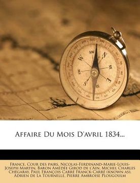 portada Affaire Du Mois D'Avril 1834... (en Francés)