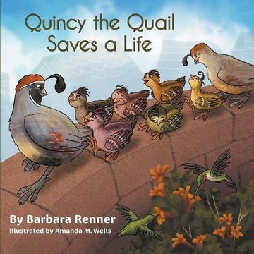 portada Quincy the Quail Saves a Life (en Inglés)
